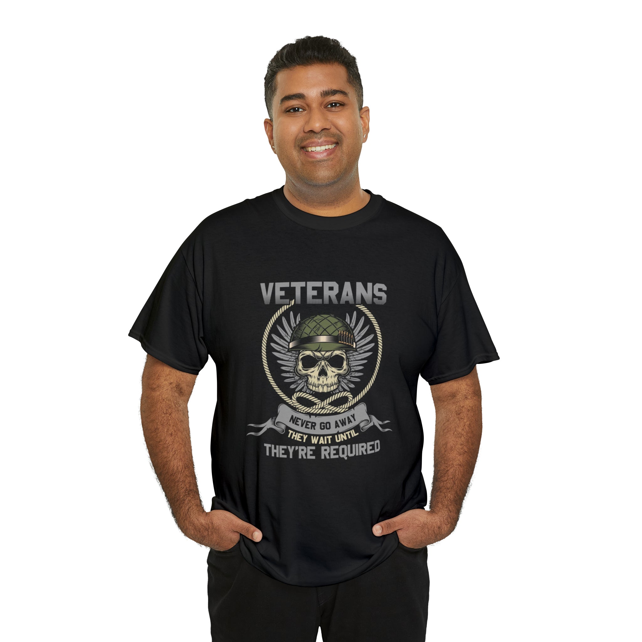 Veterans never go away- Heavy Cotton Tee