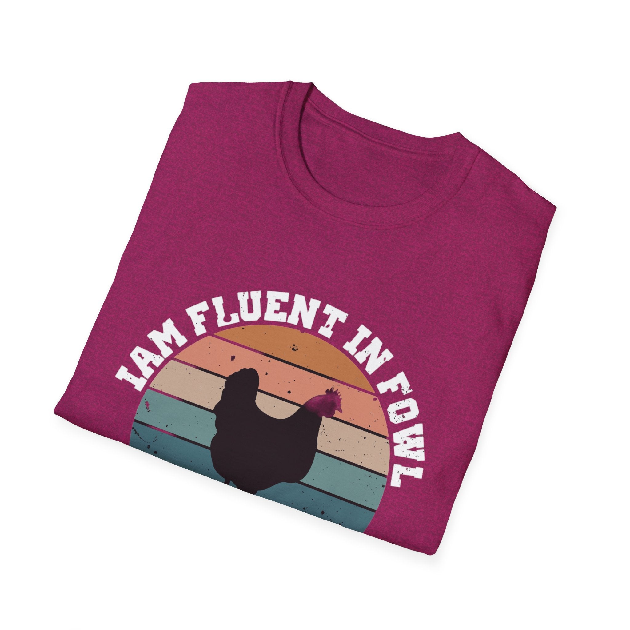Fluent in fowl language-  Softstyle T-Shirt