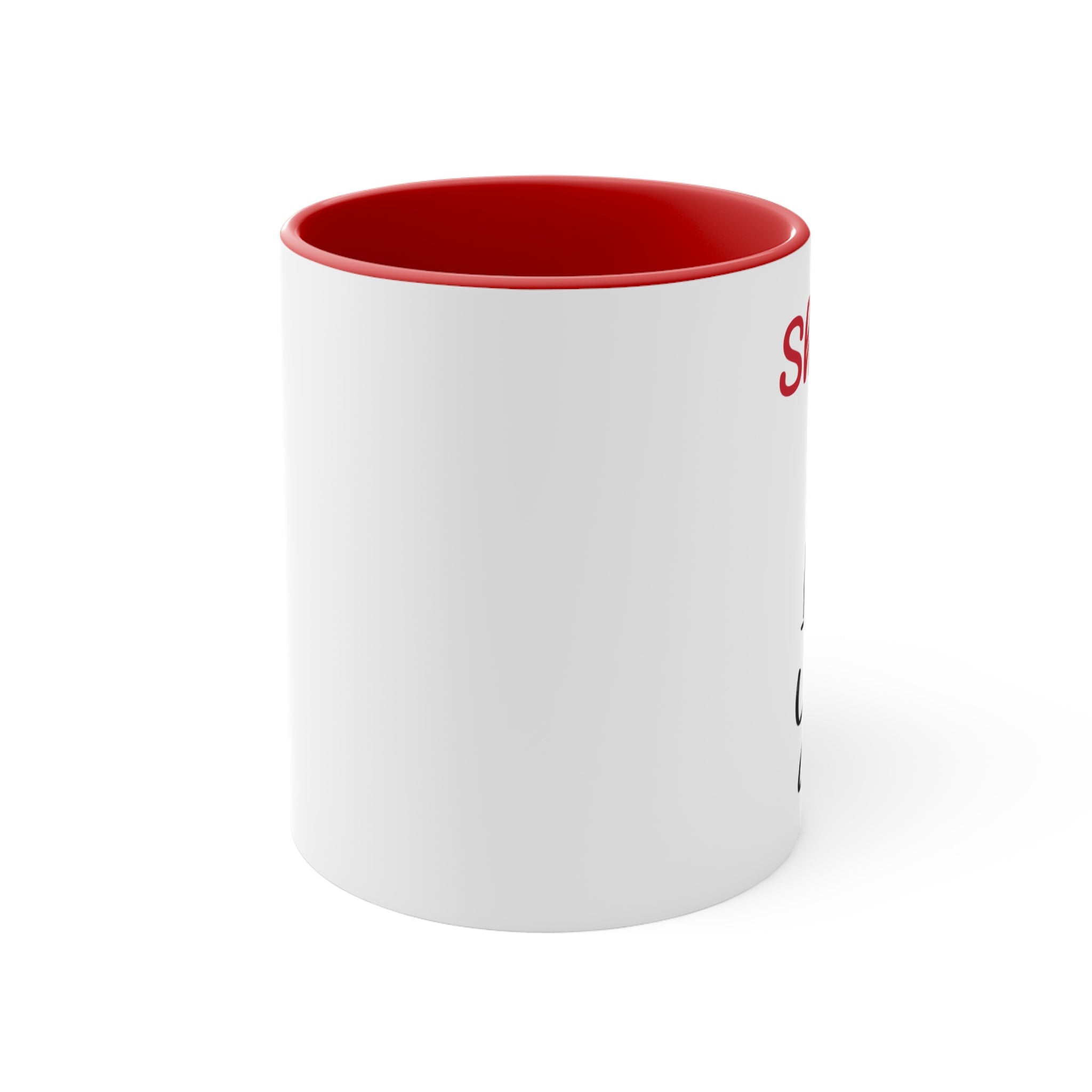 Shut up I love you- Accent coffee Mug