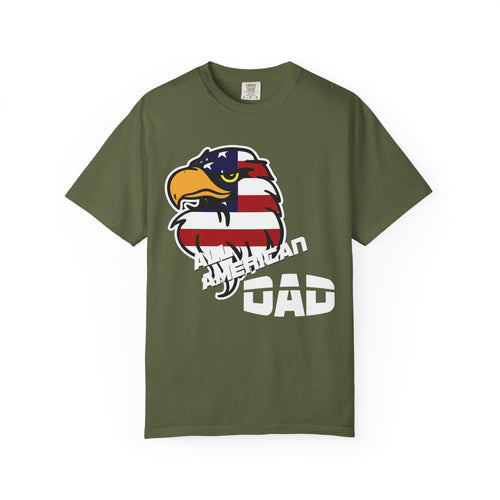 American Dad Garment-Dyed T-shirt, Patriotic Shirt, Father's Day Gift, Unisex Tee, 4th of July Apparel, Casual Wear