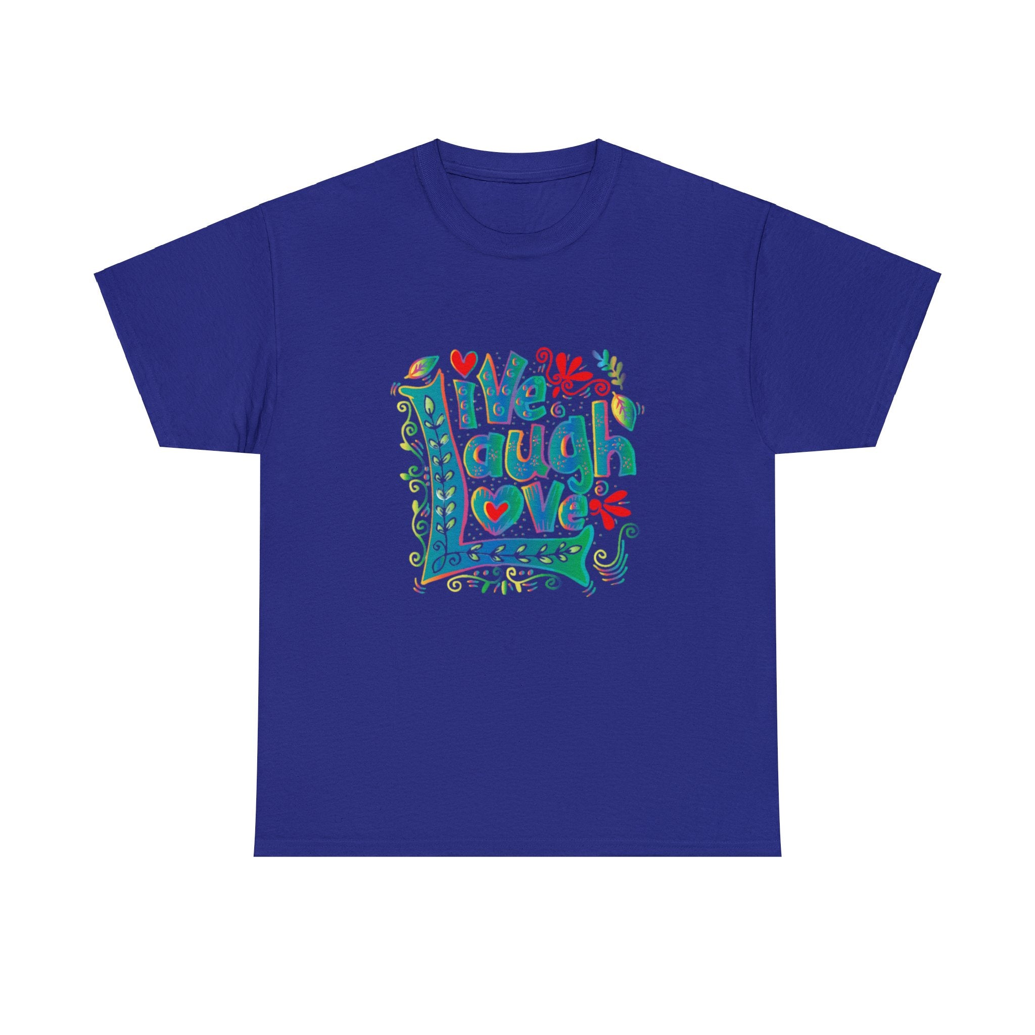 Live laugh love- Heavy Cotton Tee shirt