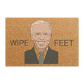 Wipe feet— Biden— out door Doormat