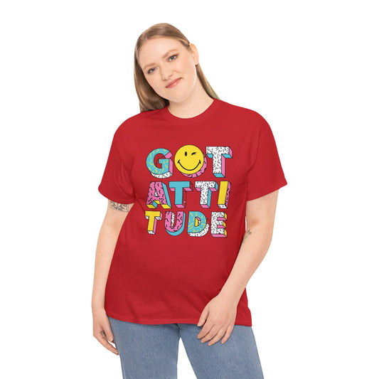 Got attitude— Heavy Cotton Tee shirt