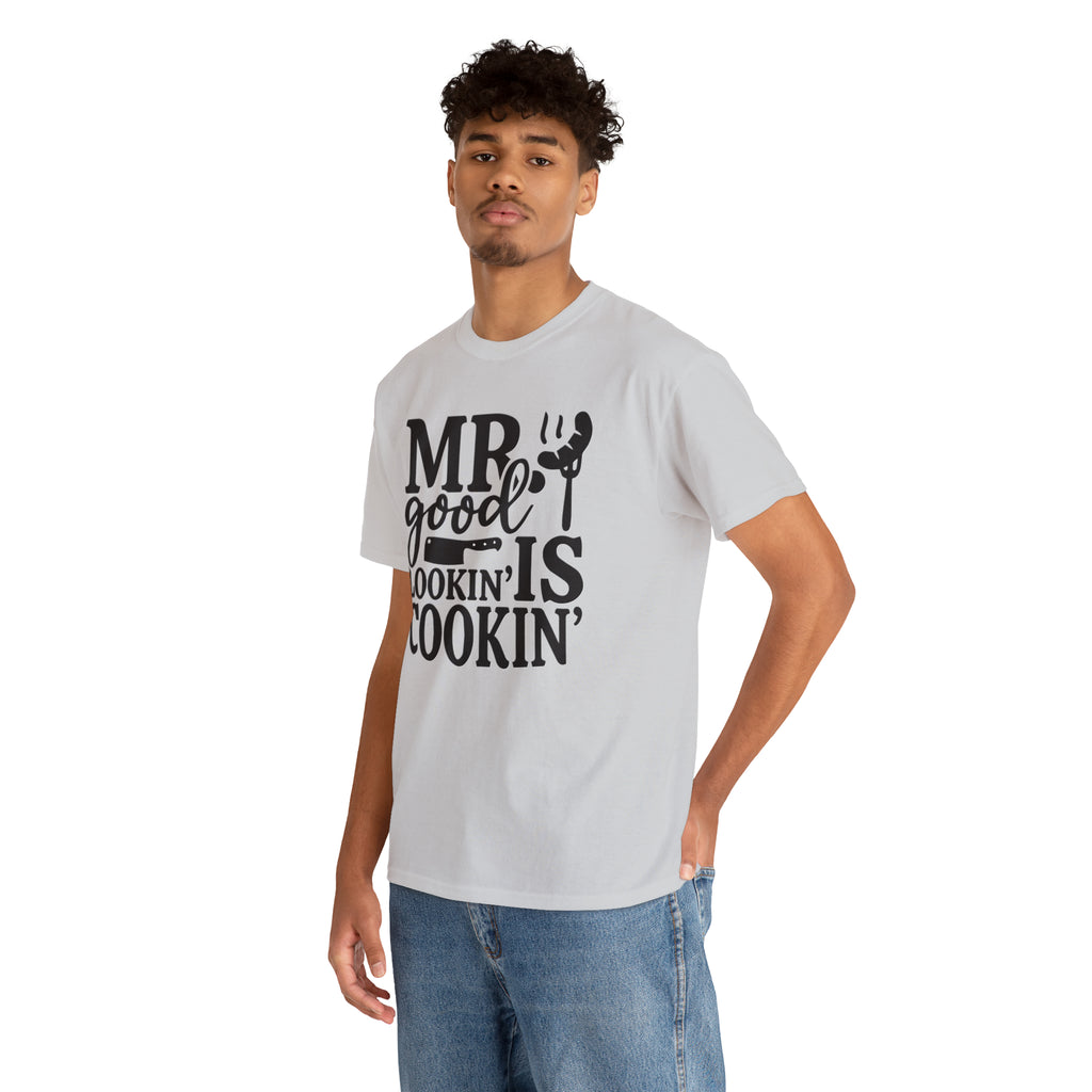 Mr good looking— Heavy Cotton Tee