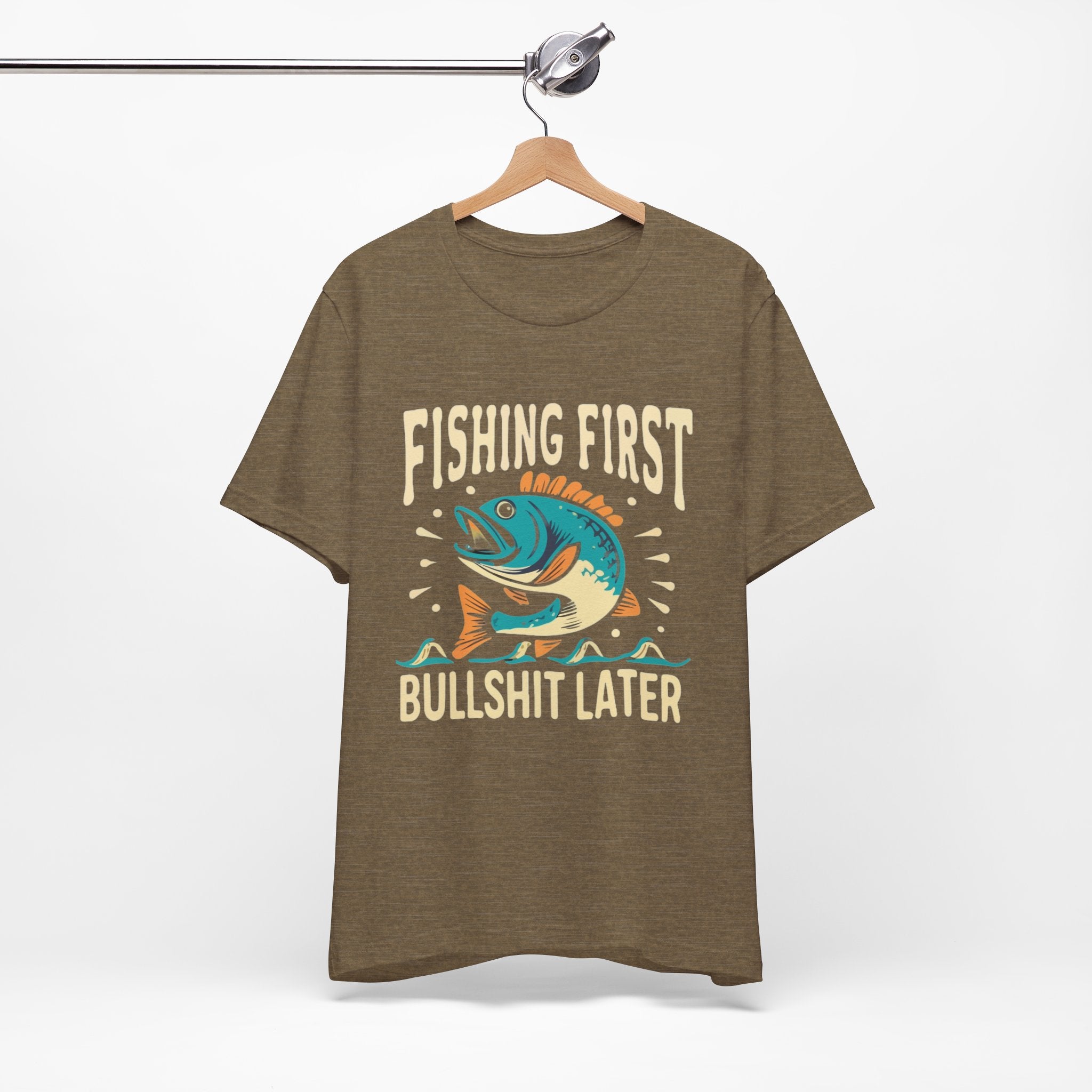 Fishing first— Jersey Short Sleeve Tee Shirt
