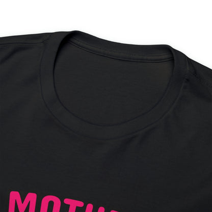 Mothers love will never end-  Heavy Cotton Tee