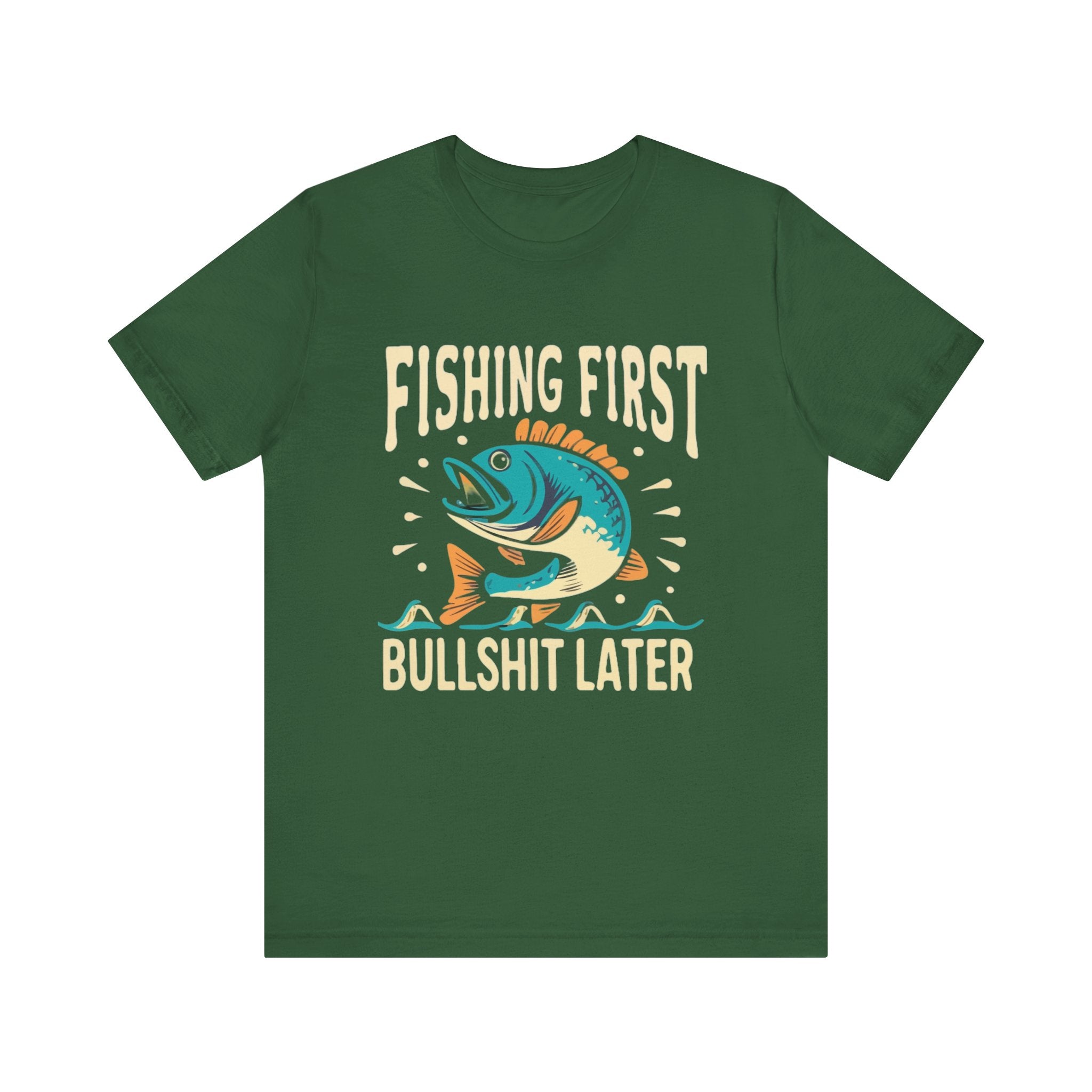 Fishing first— Jersey Short Sleeve Tee Shirt