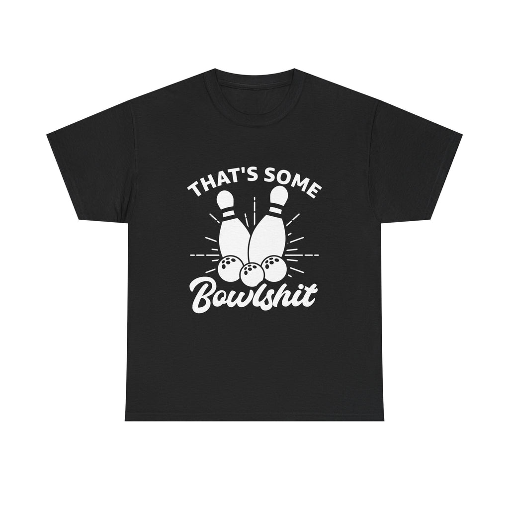 Funny Bowling Tee - "That's Some Bowlshit" Unisex Heavy Cotton Shirt for Bowling Fans