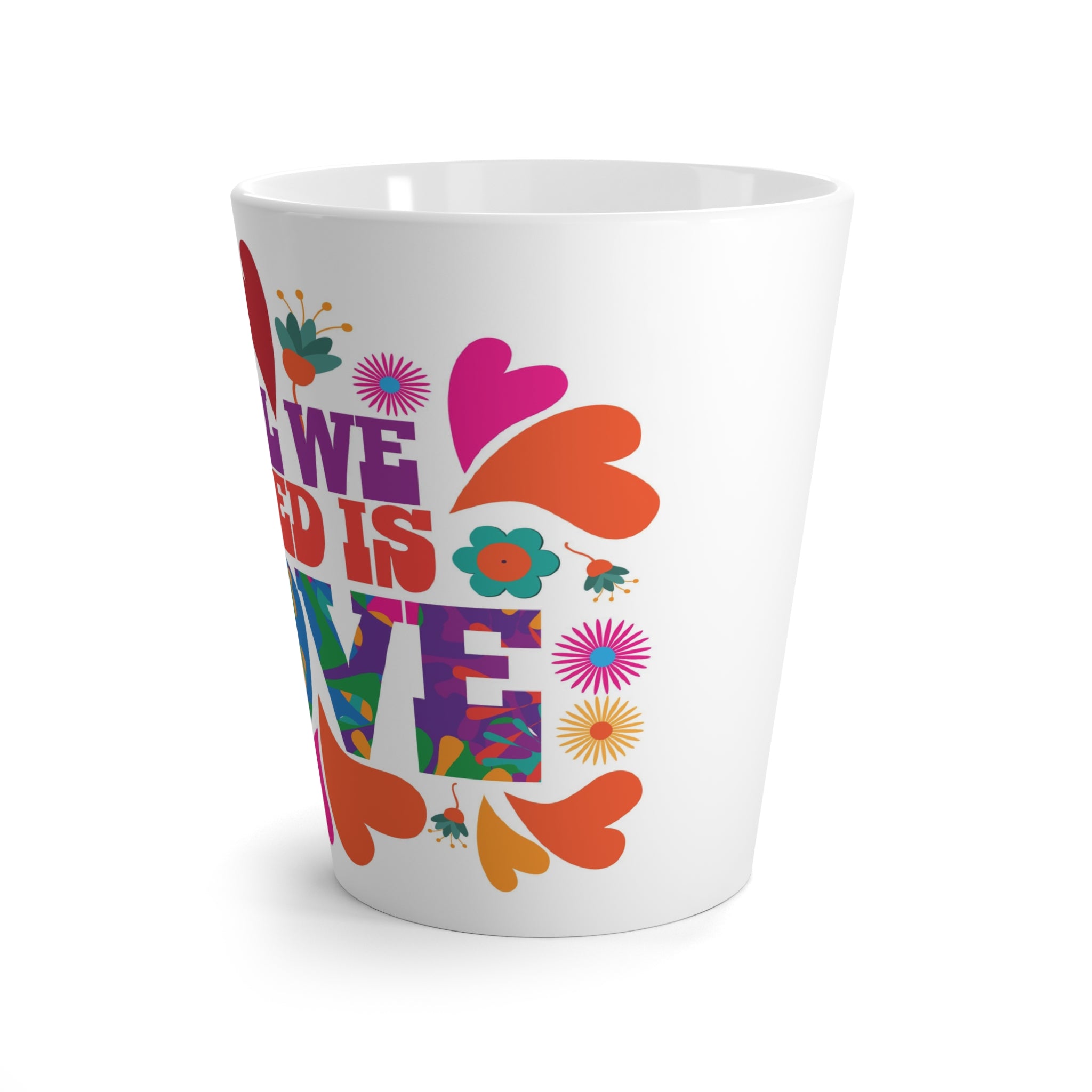 All we need is love— Latte Mug