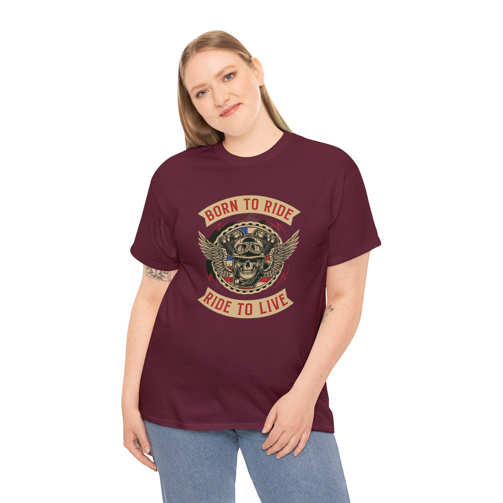 Born to ride—Heavy Cotton Tee