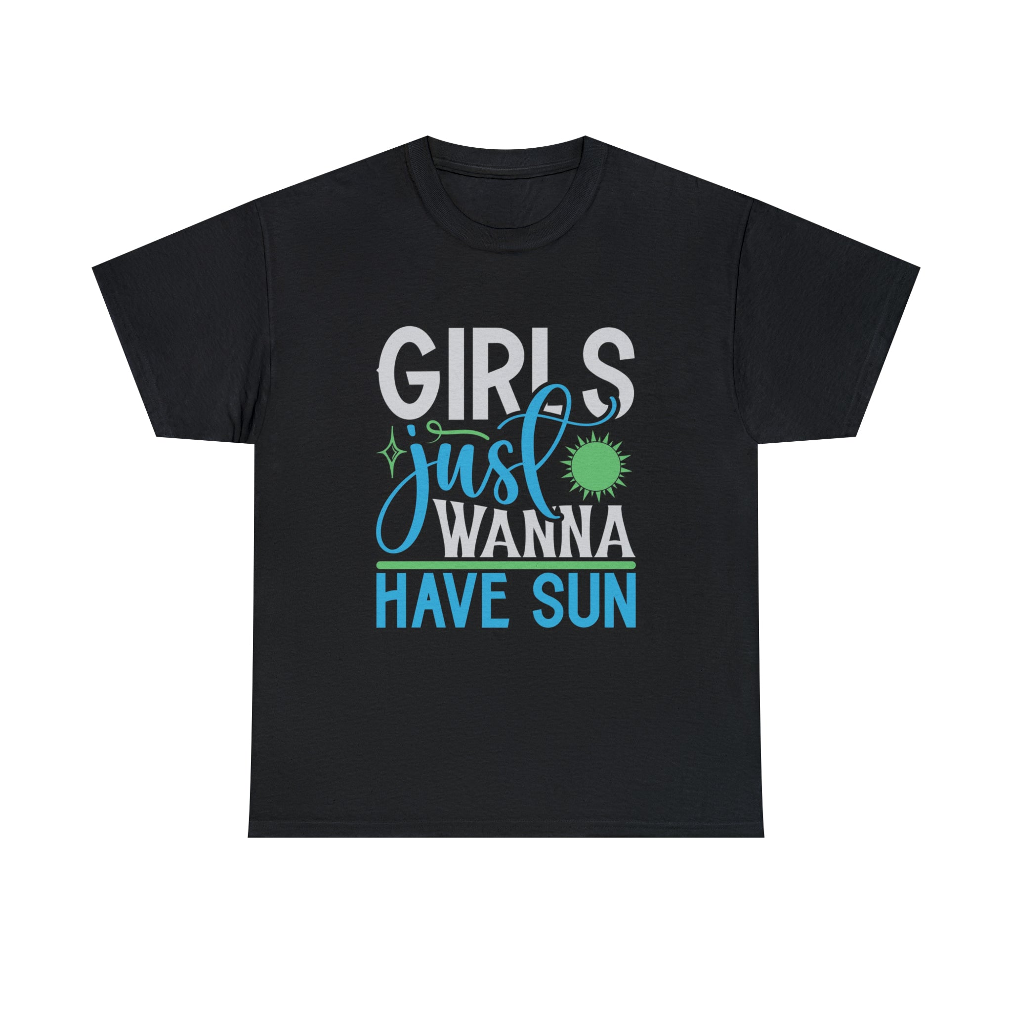 Girls just wanna have sun- Heavy Cotton Tee