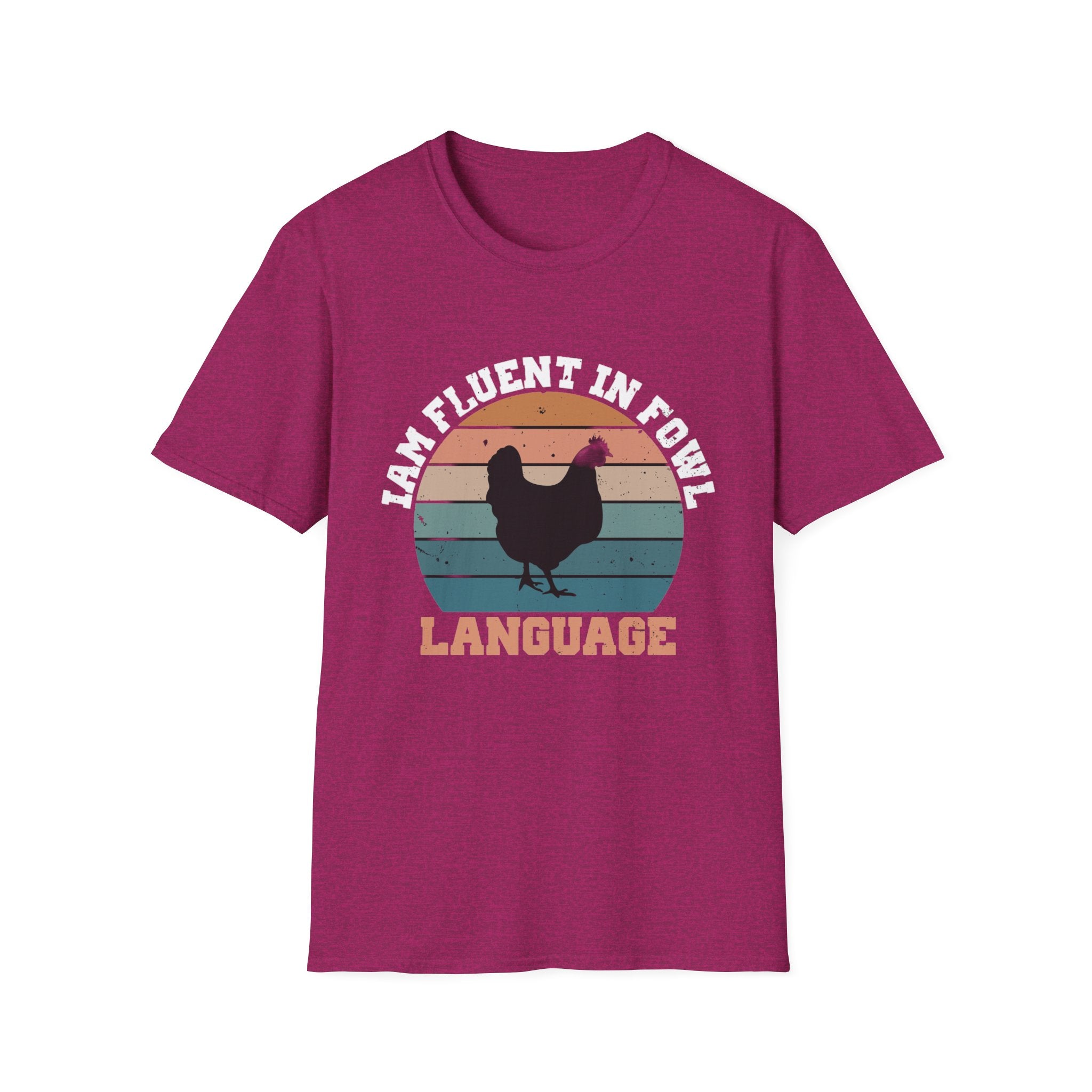 Fluent in fowl language-  Softstyle T-Shirt
