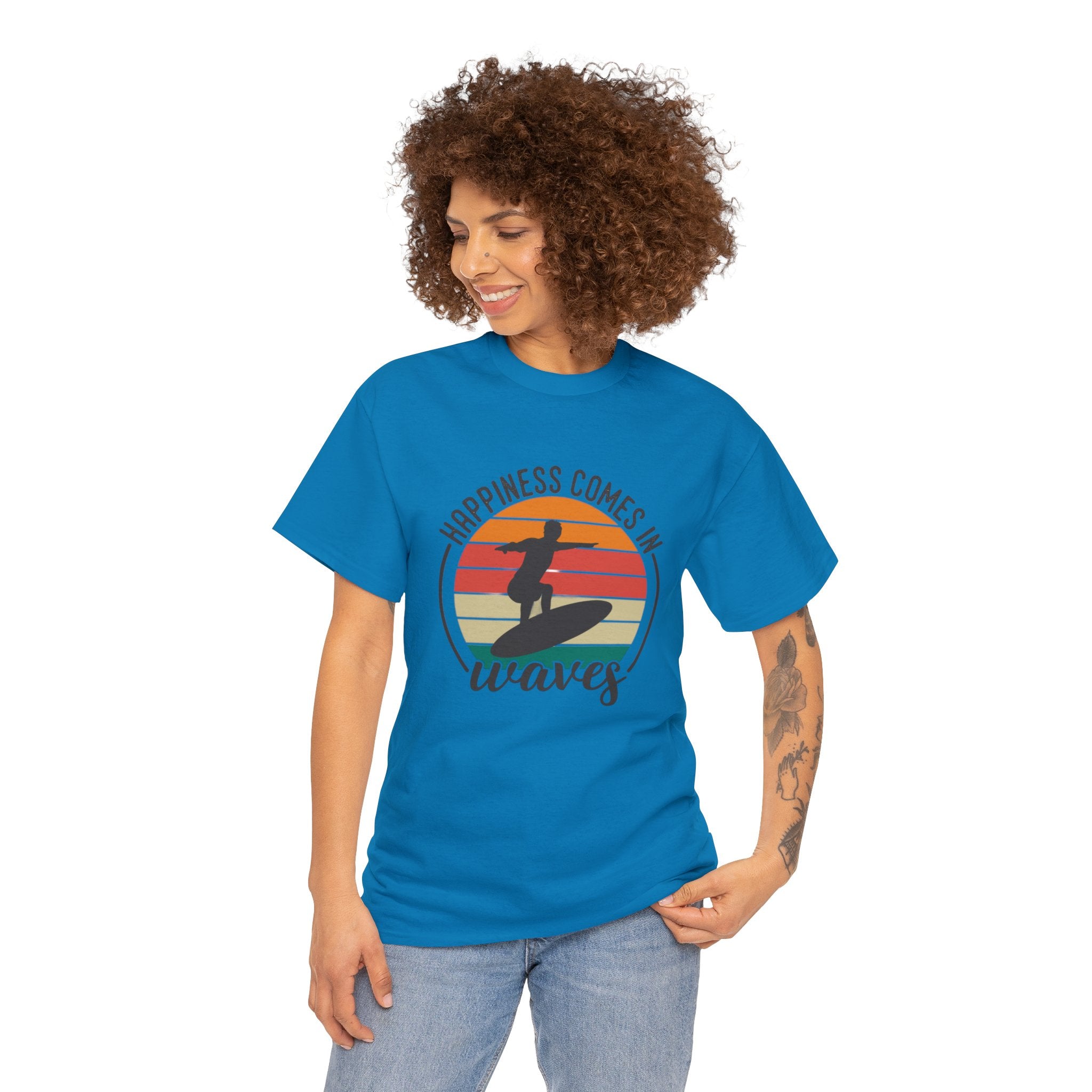 Happiness comes in waves- Heavy Cotton Tee