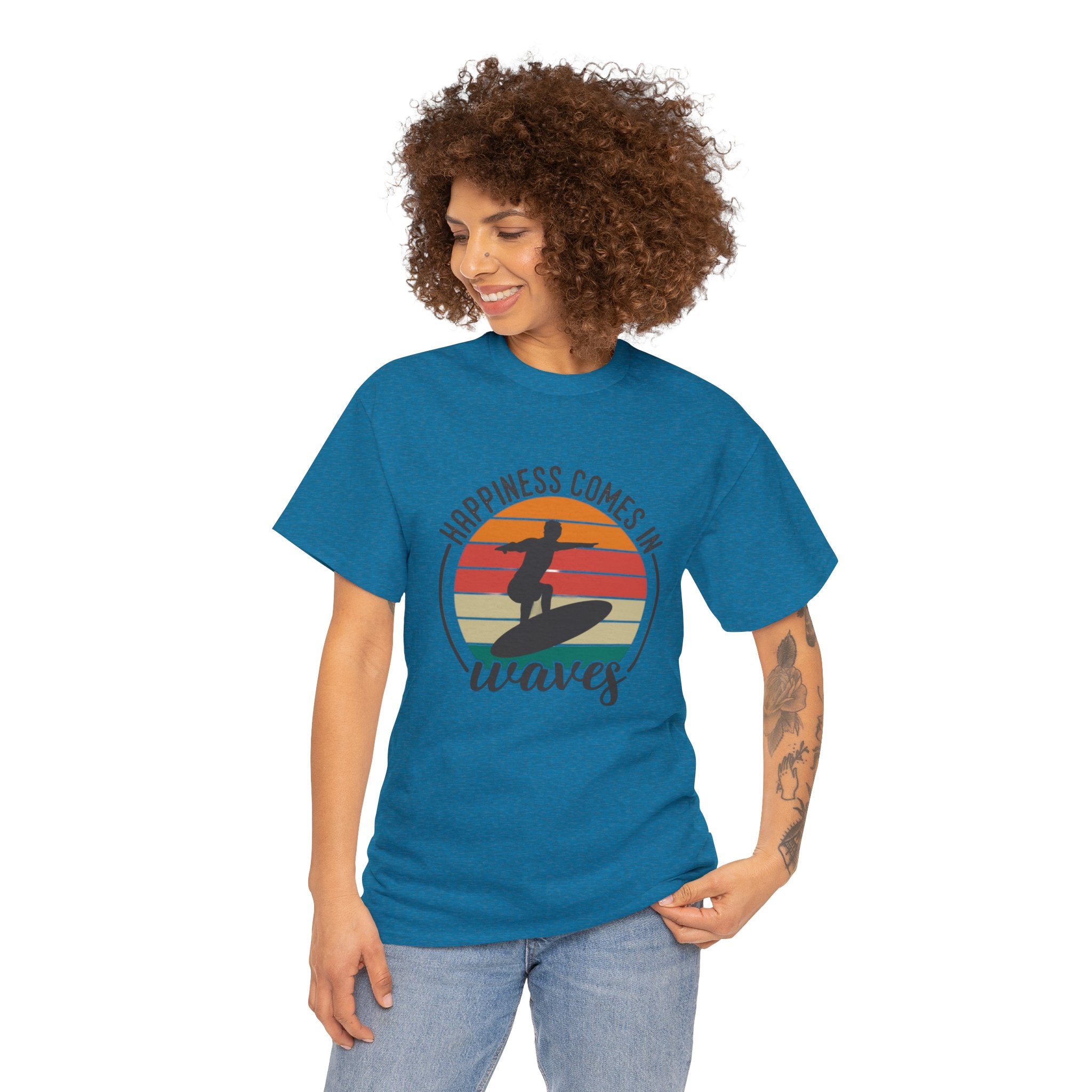Happiness comes in waves- Heavy Cotton Tee
