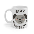 Stay pawsitive animal coffee Mug 11oz