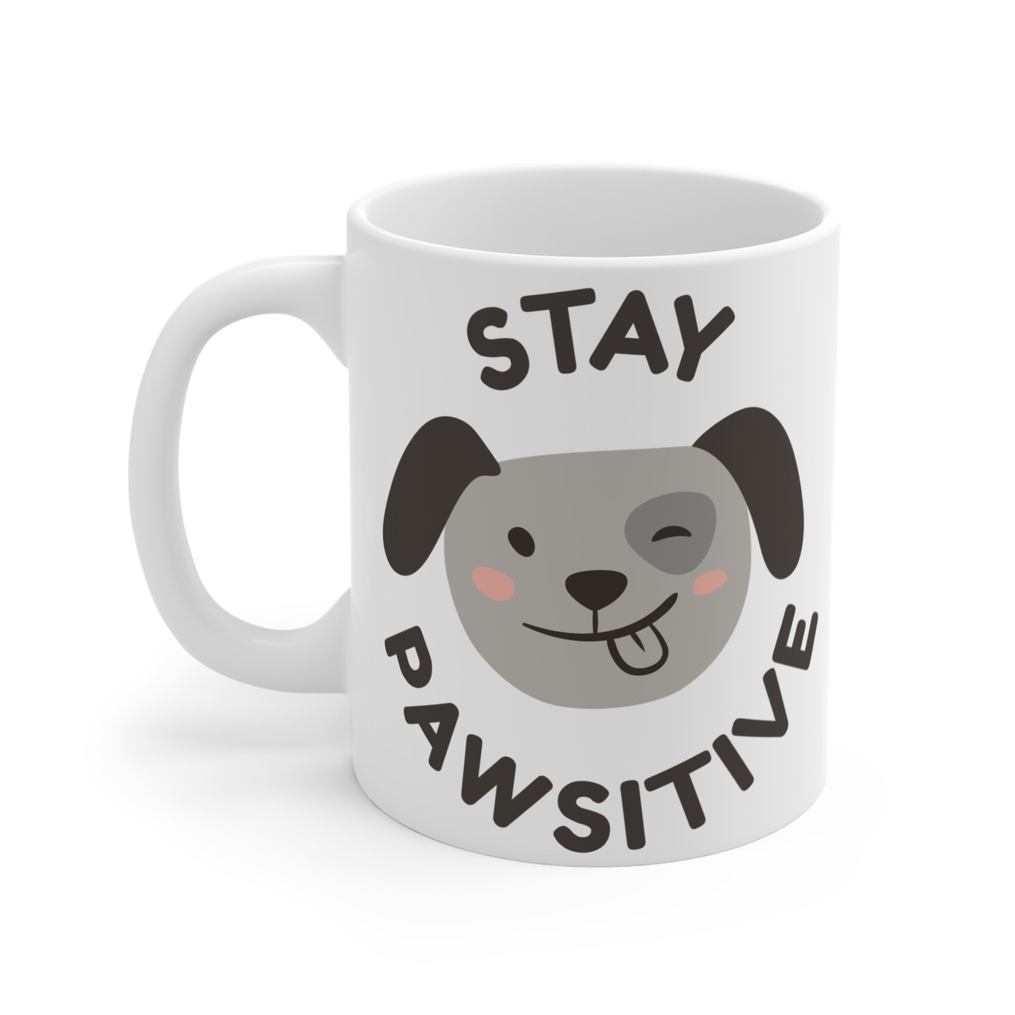 Stay pawsitive animal coffee Mug 11oz
