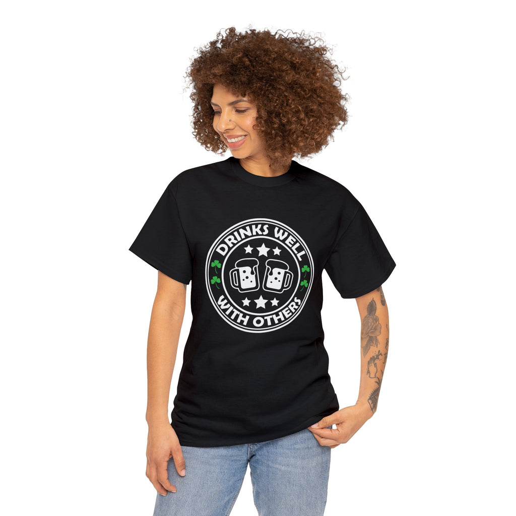 Drinks well with others- Heavy Cotton Tee