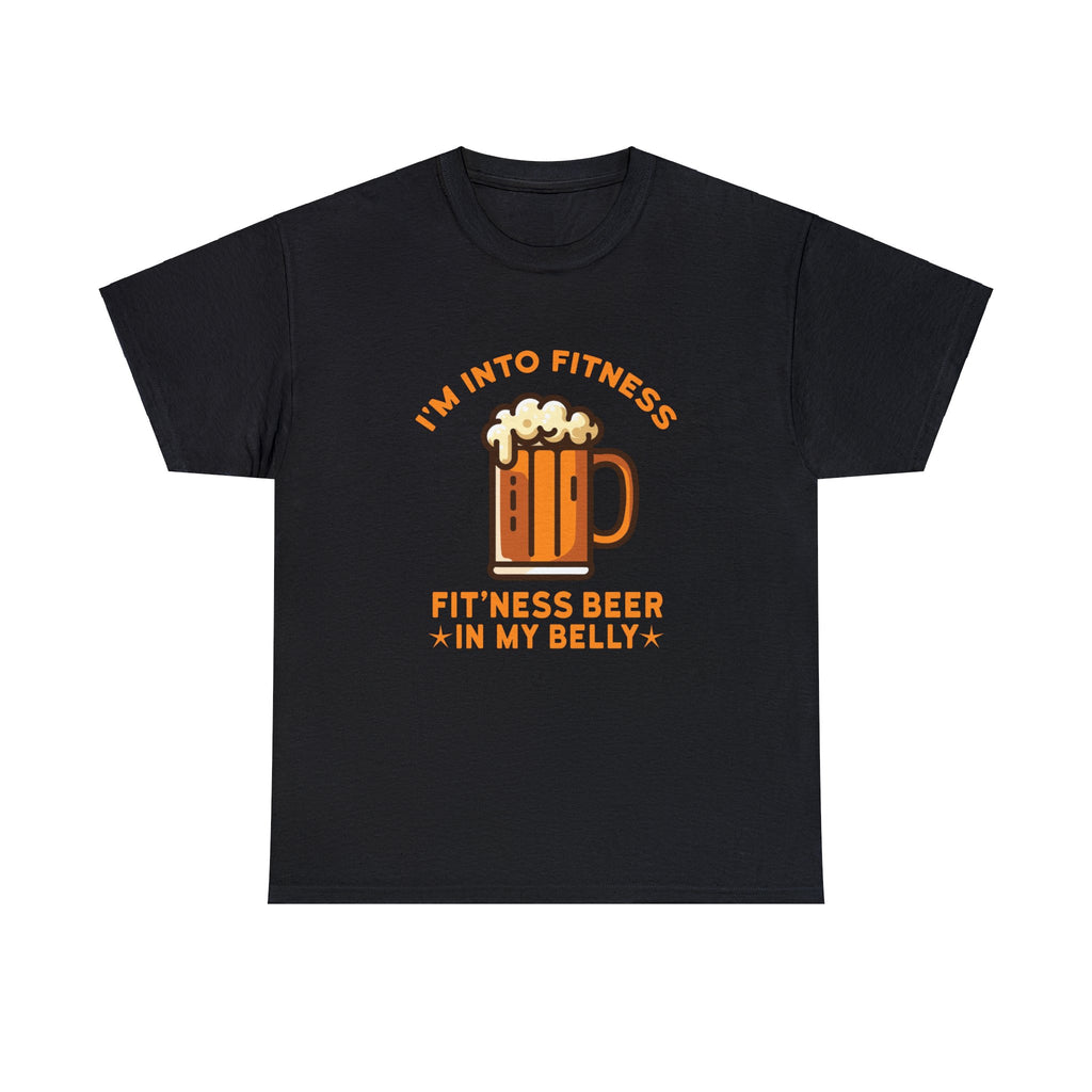 I’m into fitness /beer— Heavy Cotton Tee
