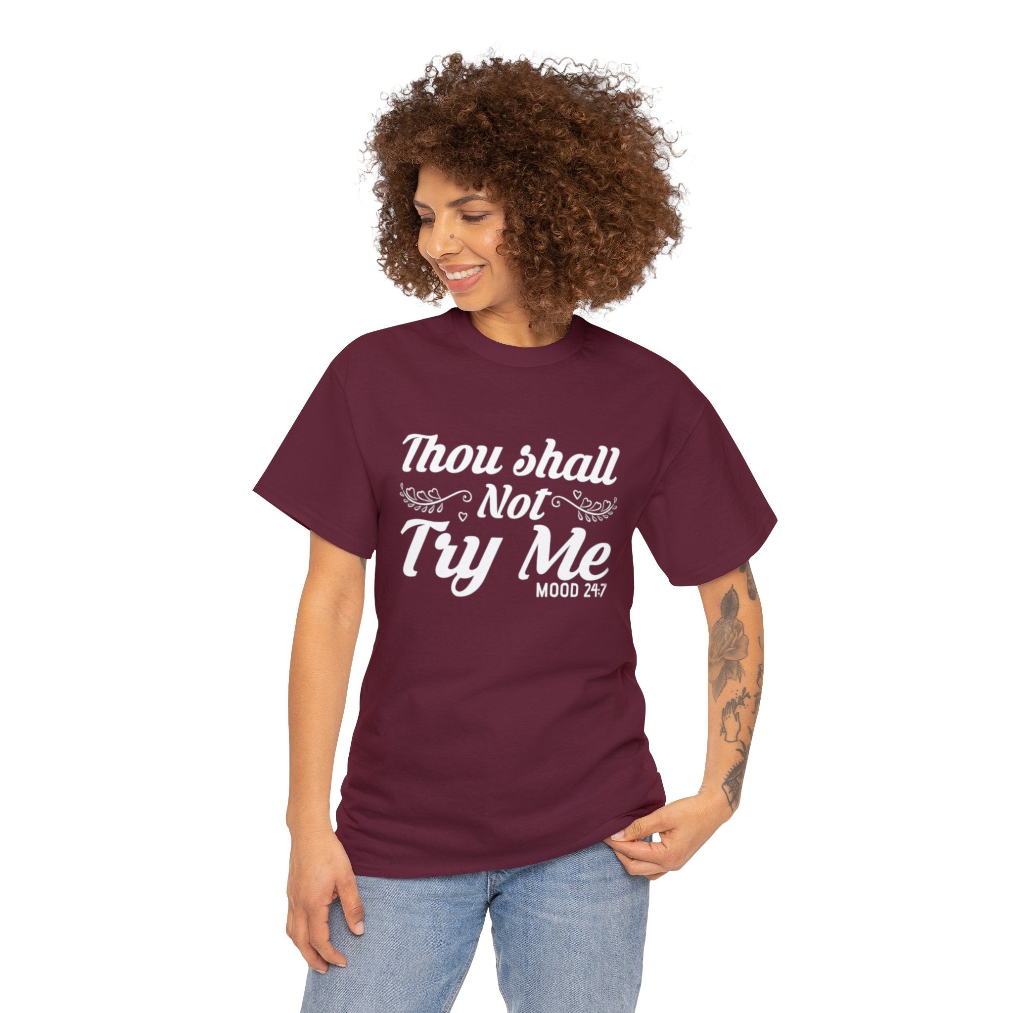 Thou shall not try me-Heavy Cotton Tee Shirt