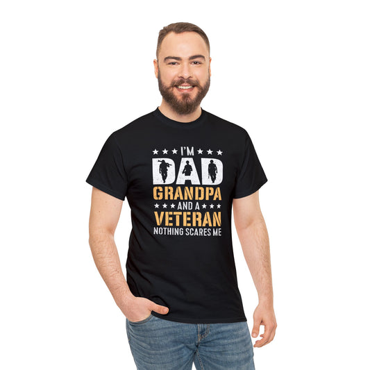 I’m a dad grandpa veteran- Heavy Cotton Tee