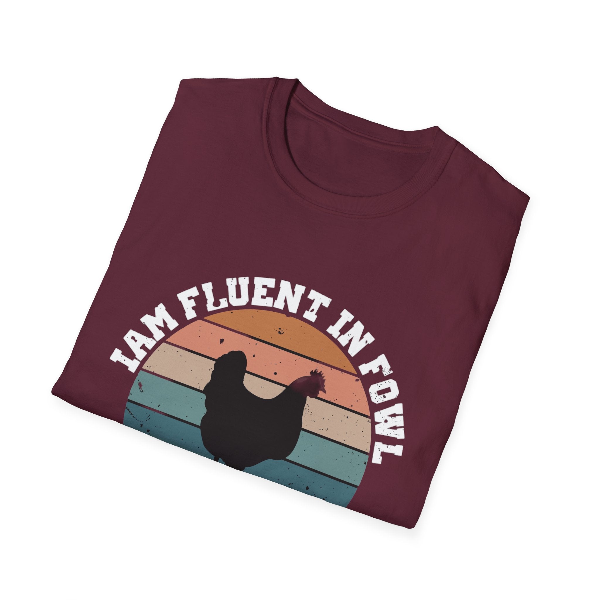 Fluent in fowl language-  Softstyle T-Shirt