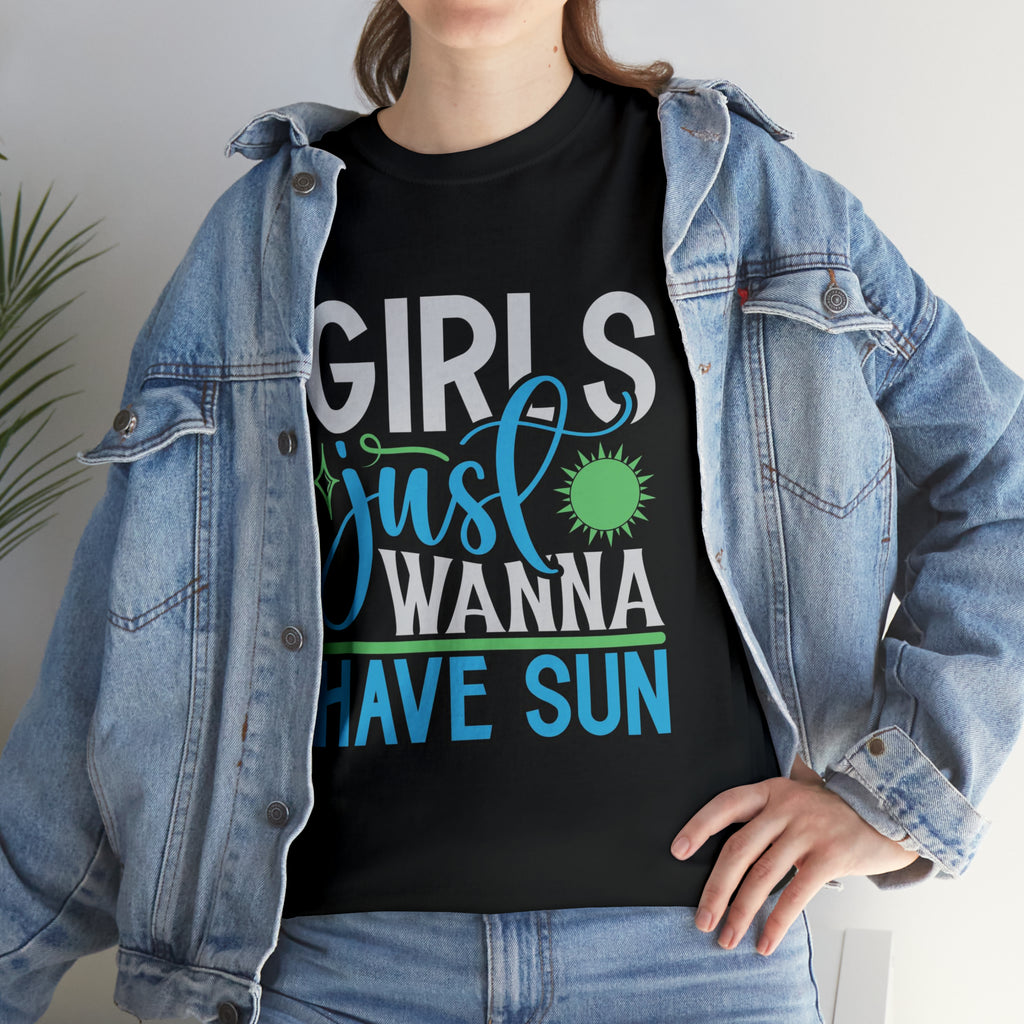 Girls just wanna have sun- Heavy Cotton Tee