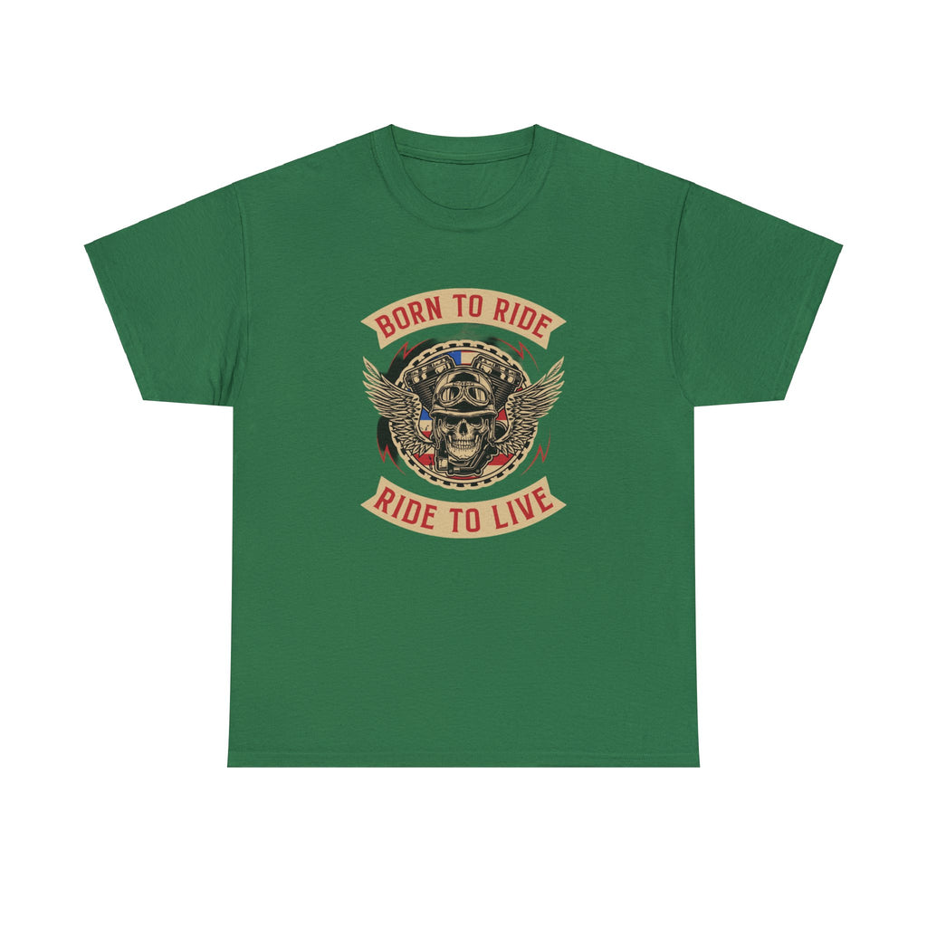 Born to ride—Heavy Cotton Tee
