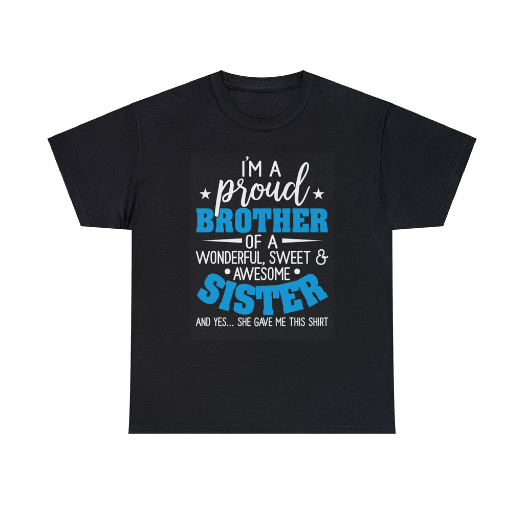 I’m a proud brother- Heavy Cotton Tee Shirt