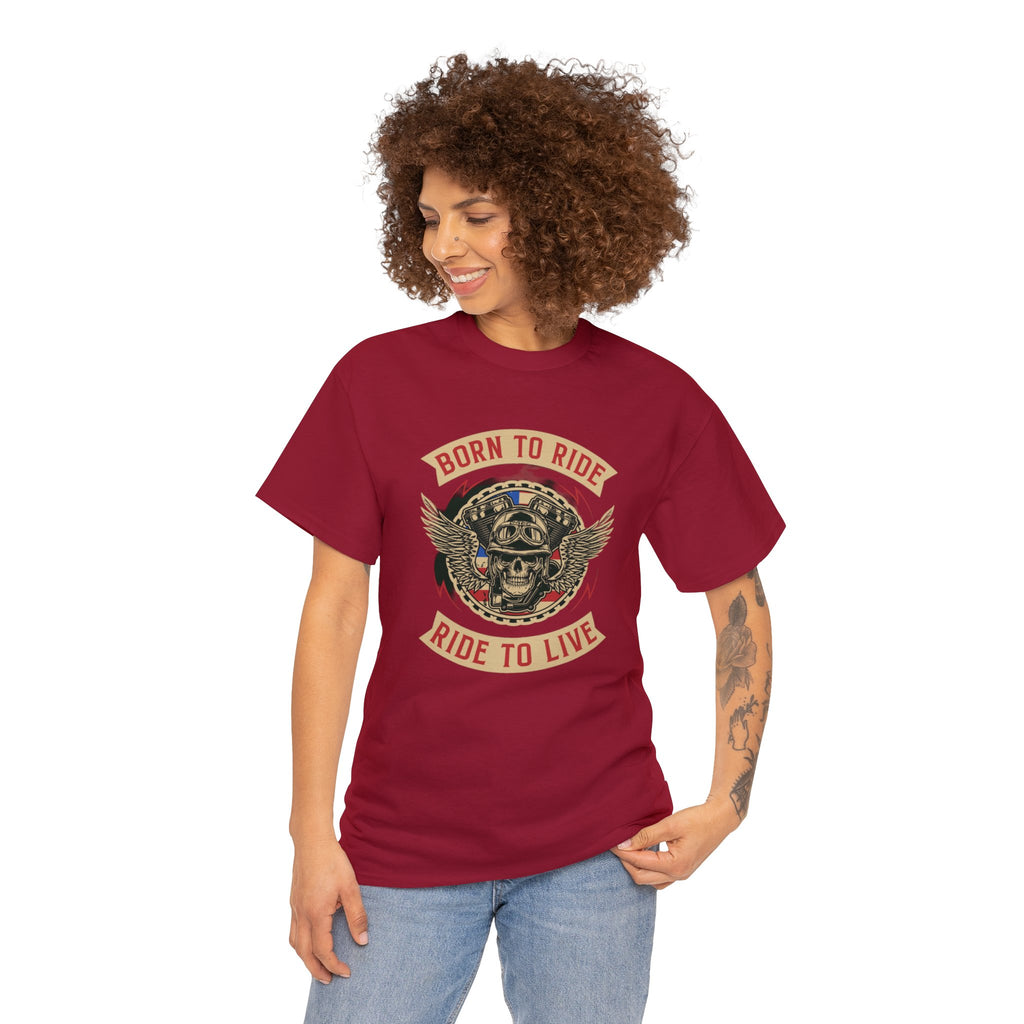 Born to ride—Heavy Cotton Tee