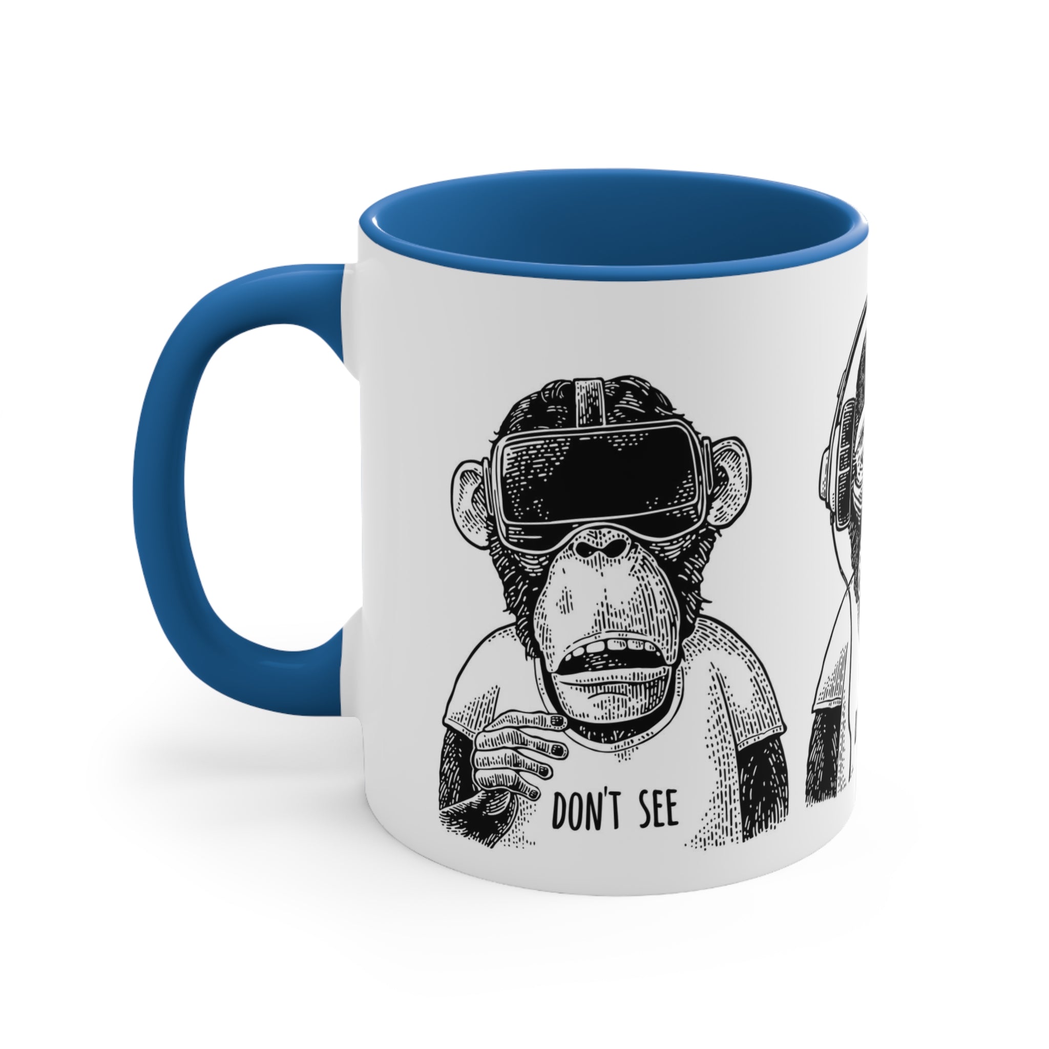 Don’t see hear or speak— Accent Coffee Mug, 11oz