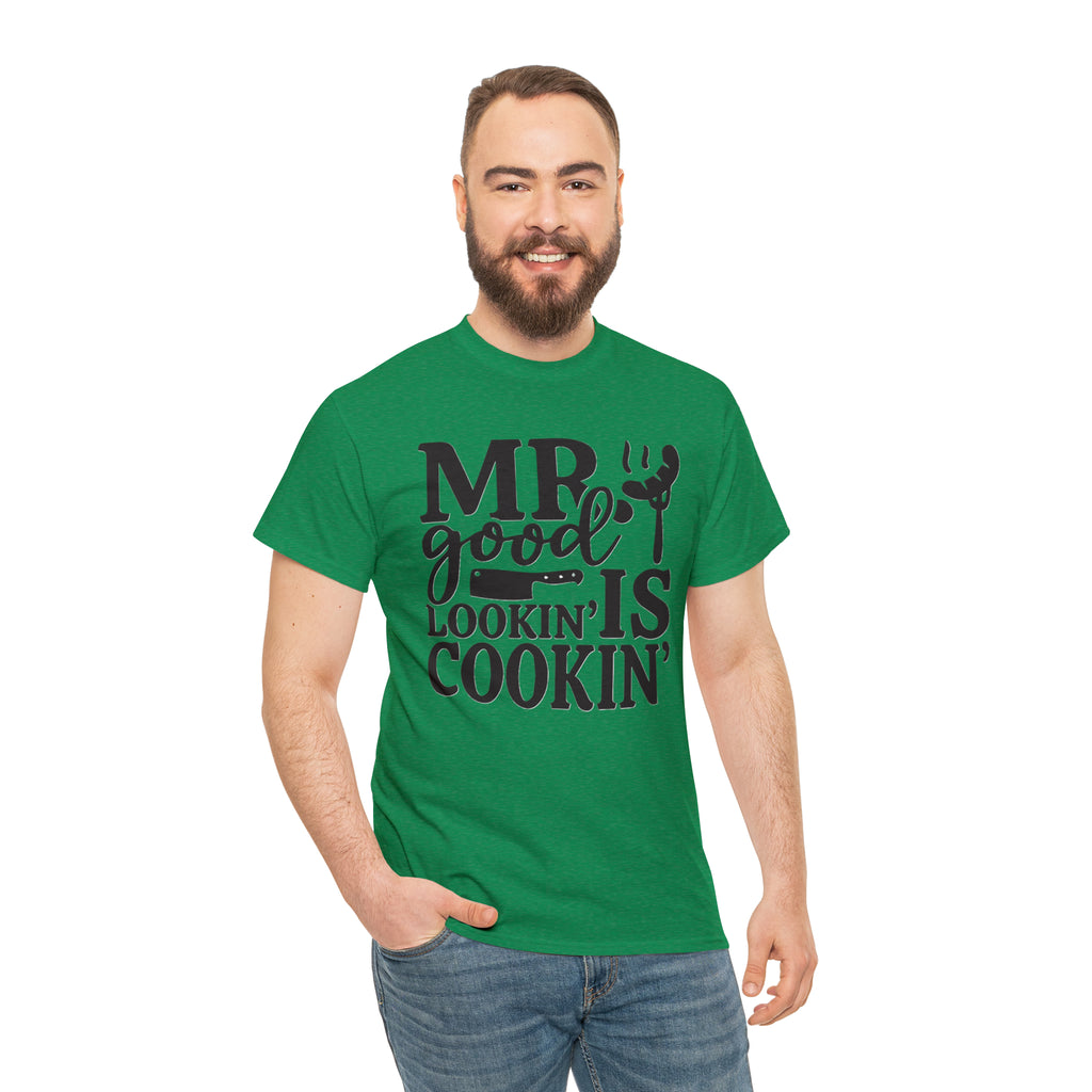 Mr good looking— Heavy Cotton Tee
