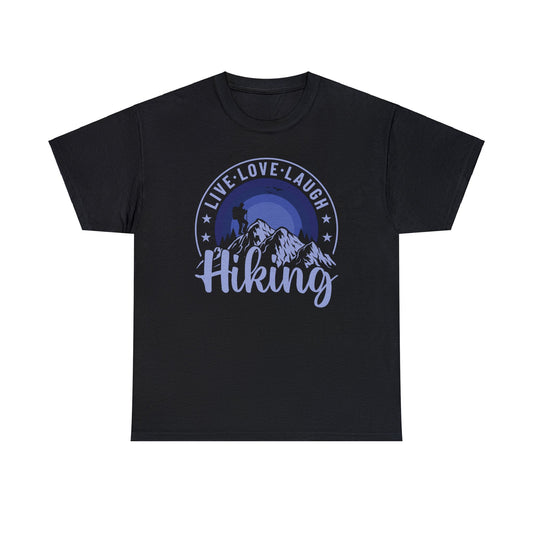 Live love laugh hiking- Heavy Cotton Tee