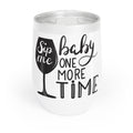 Chill Wine Tumbler