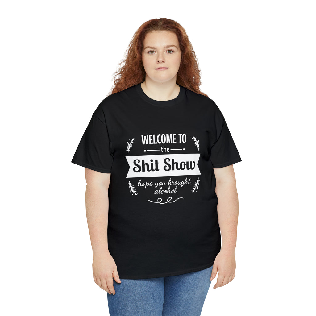 Welcome to the shit show- Unisex Heavy Cotton Tee