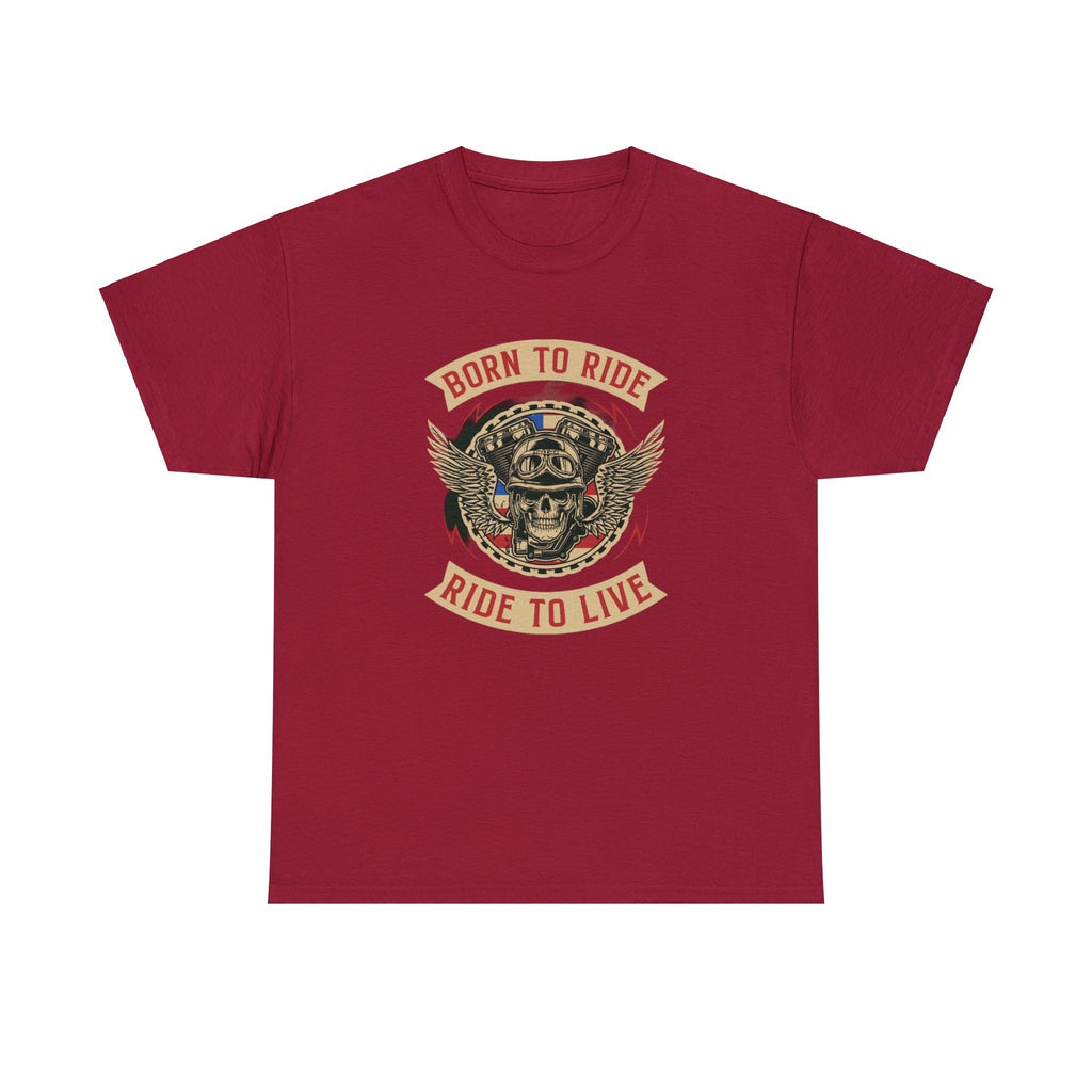 Born to ride—Heavy Cotton Tee
