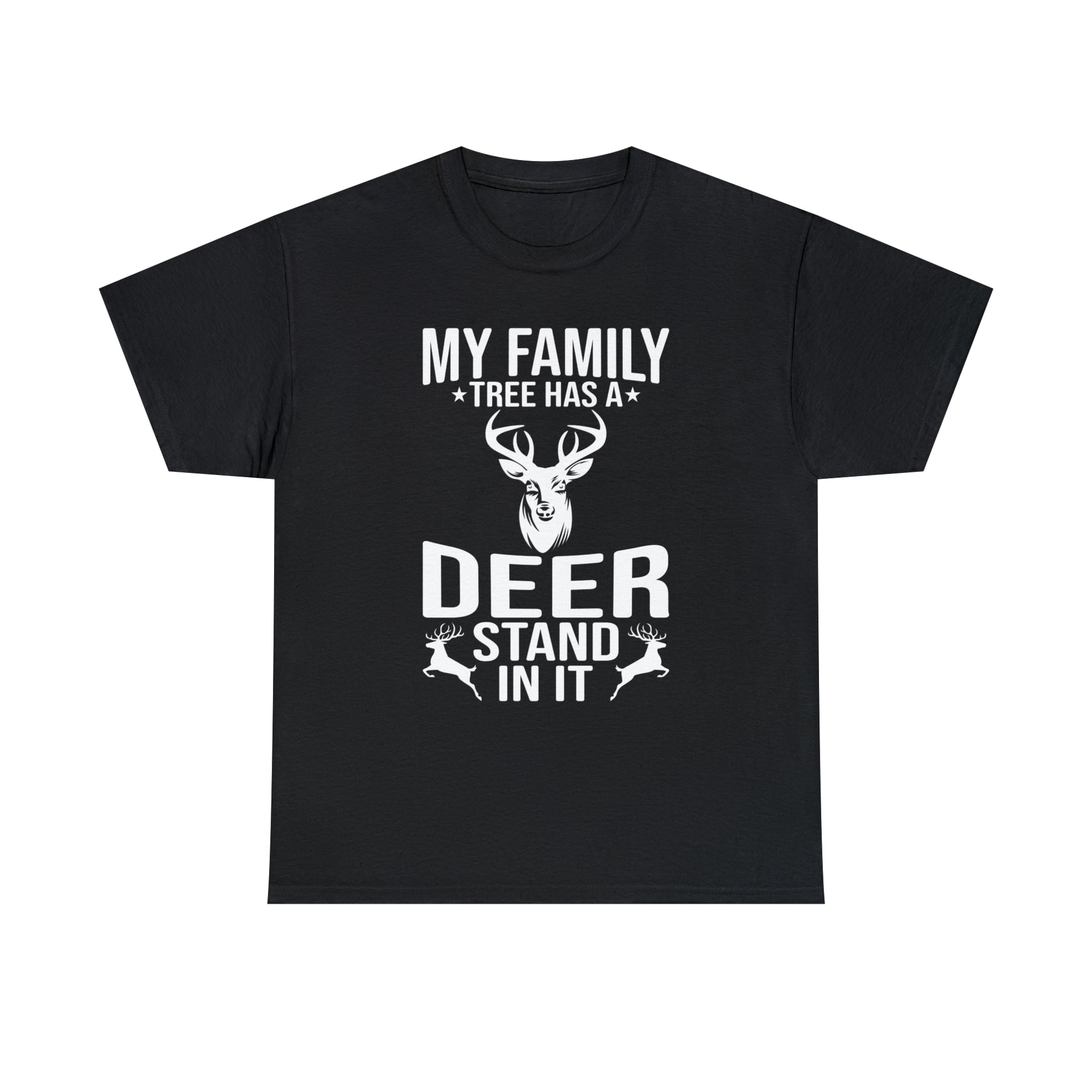 My family tree has a deer stand- Heavy Cotton Tee