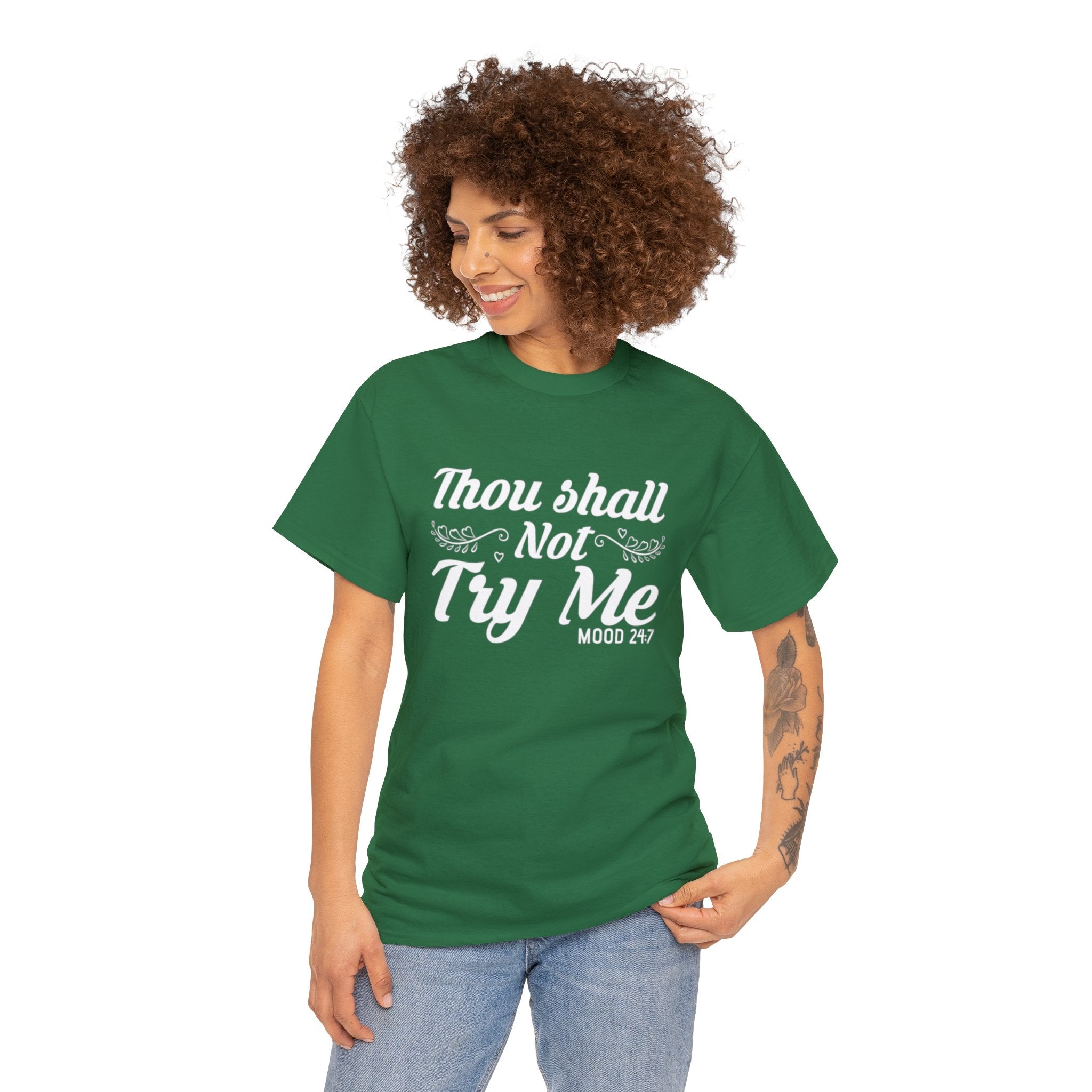 Thou shall not try me-Heavy Cotton Tee Shirt