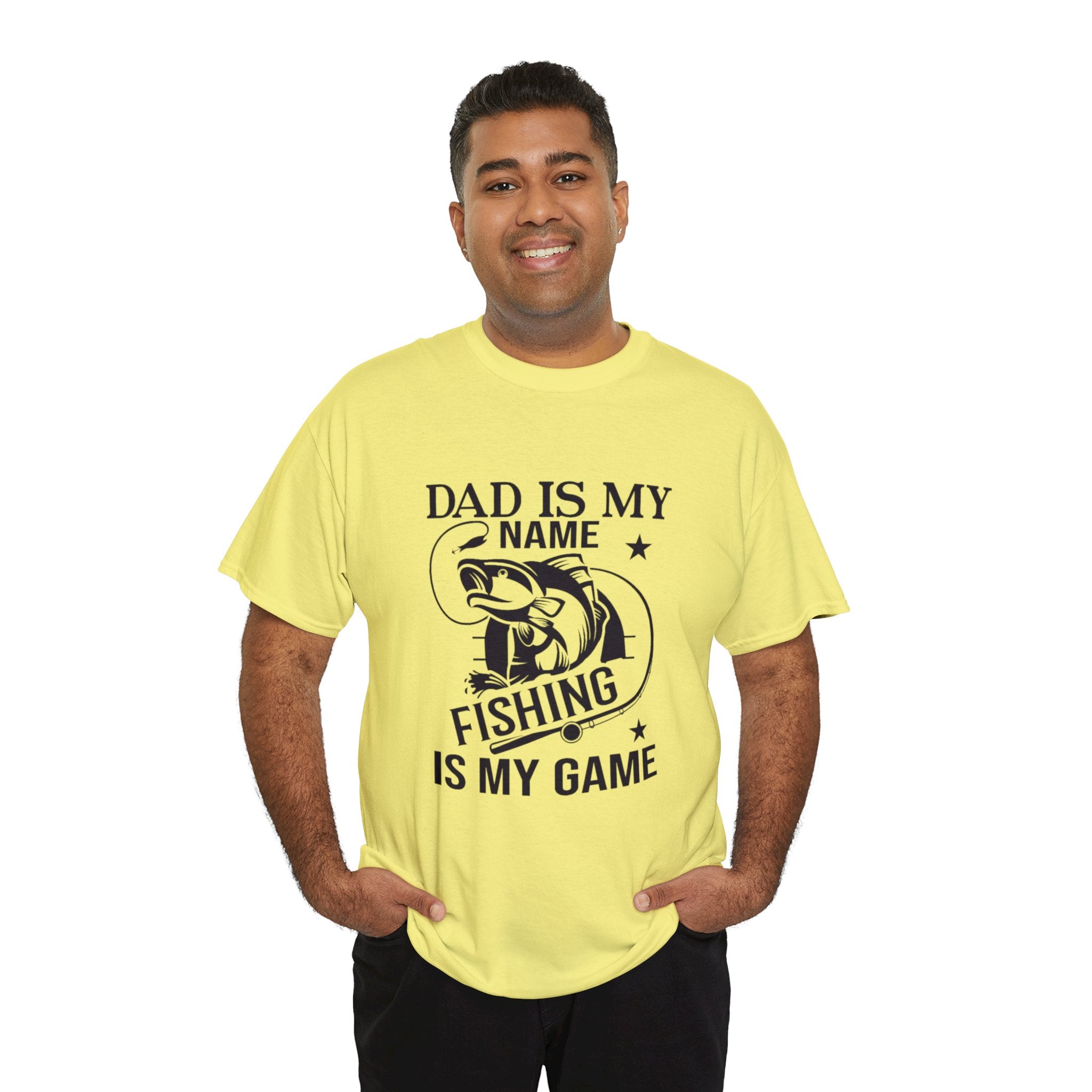 Dad is my name fishing is my game- Heavy Cotton Tee Shirt