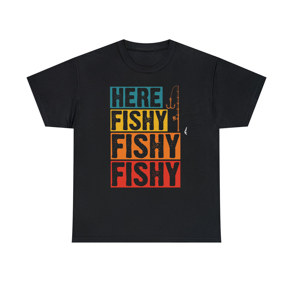Here fishy fishy— Heavy Cotton Tee