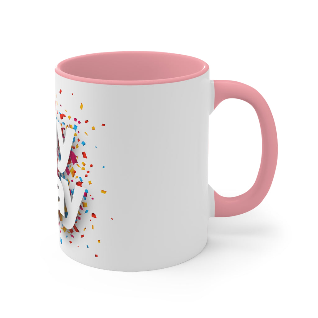 Happy Birthday— Accent coffee  Mug