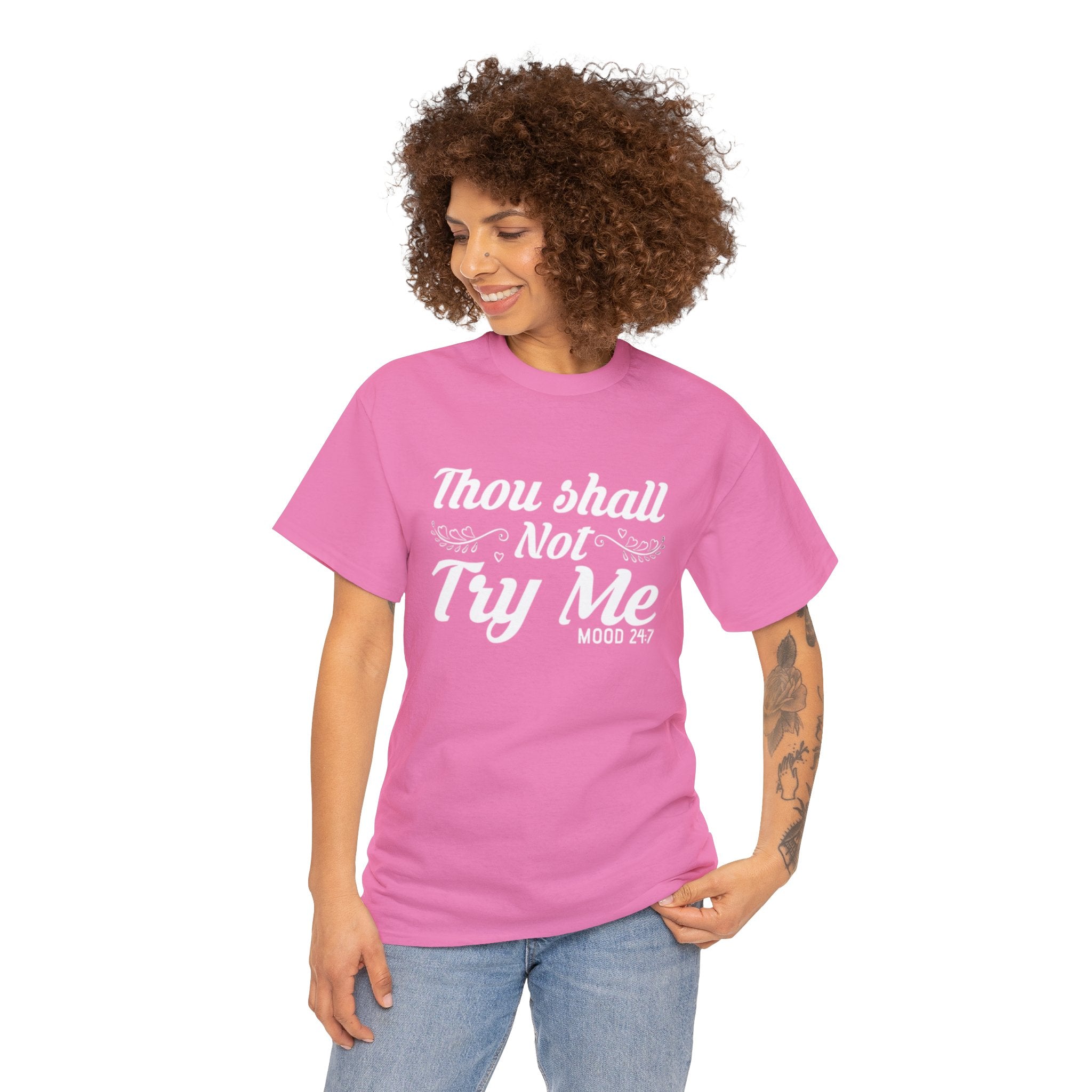 Thou shall not try me-Heavy Cotton Tee Shirt