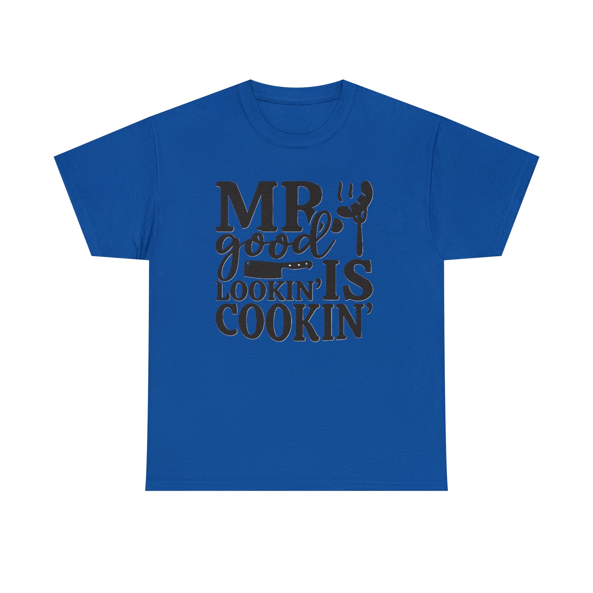 Mr good looking— Heavy Cotton Tee