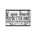 If you knock have pizza or packages- Outdoor Rug