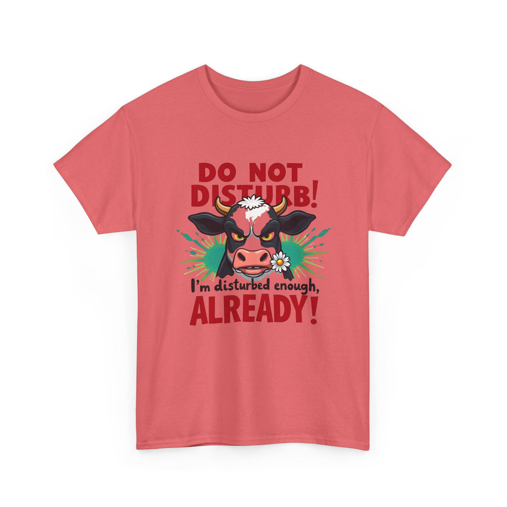 Do not disturb- Heavy Cotton Tee Shirt