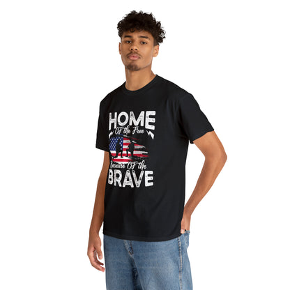 Home of the free because of the brave- Unisex Heavy Cotton Tee