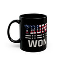 Trump won - Black Mug (11oz, 15oz)