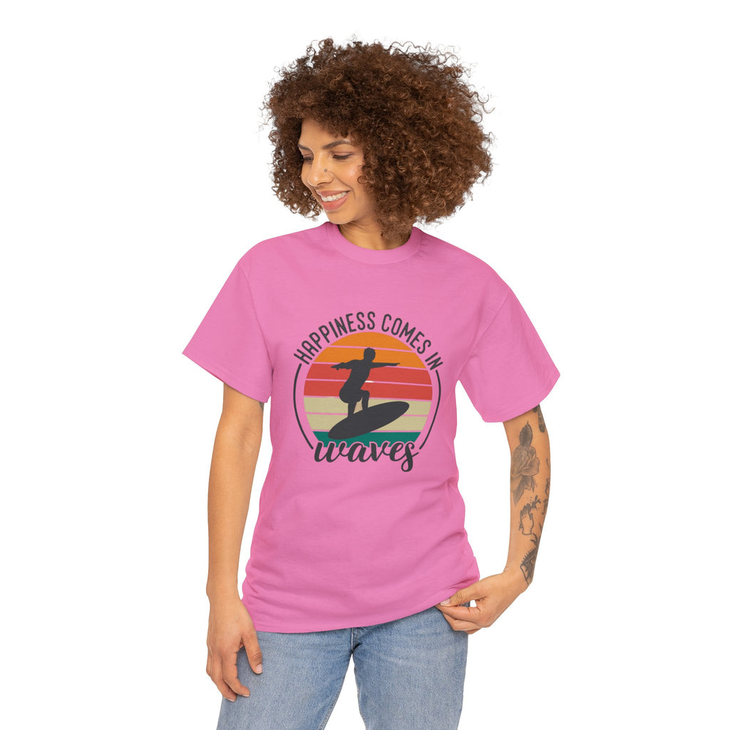 Happiness comes in waves- Heavy Cotton Tee