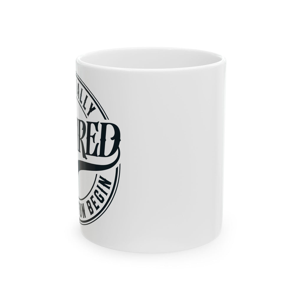 Retired Ceramic coffee  Mug, (11oz, 15oz)