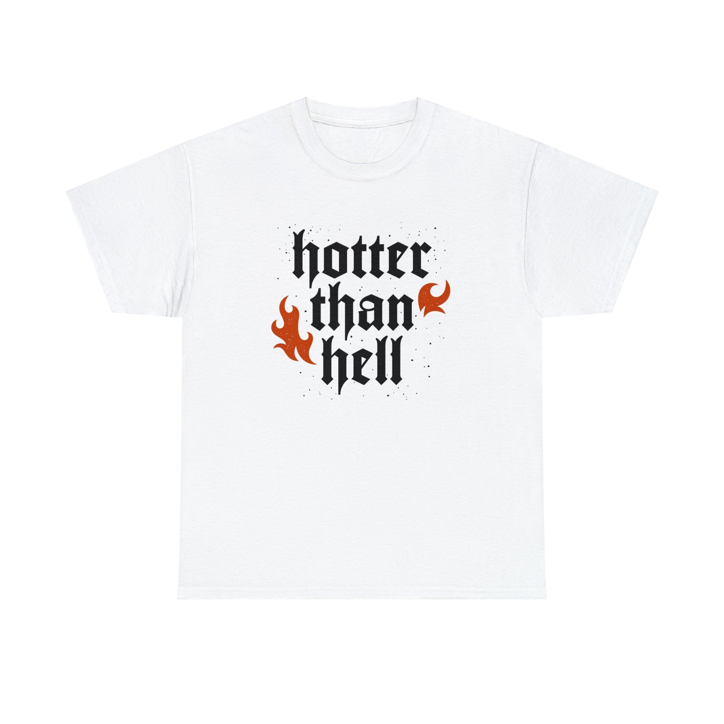 Hotter than hell- Unisex Heavy Cotton Tee