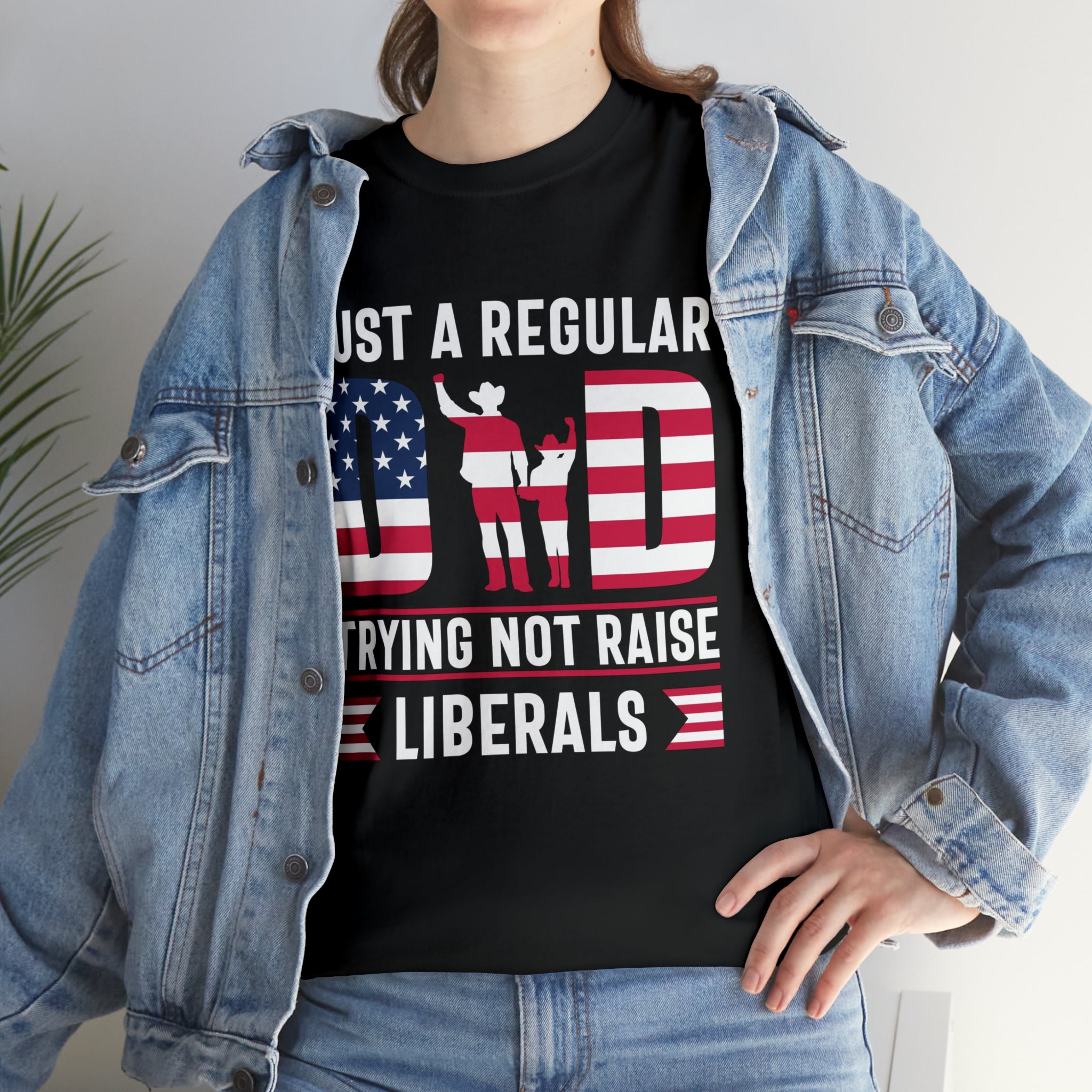 Reg dad not raising liberals- Heavy Cotton Tee